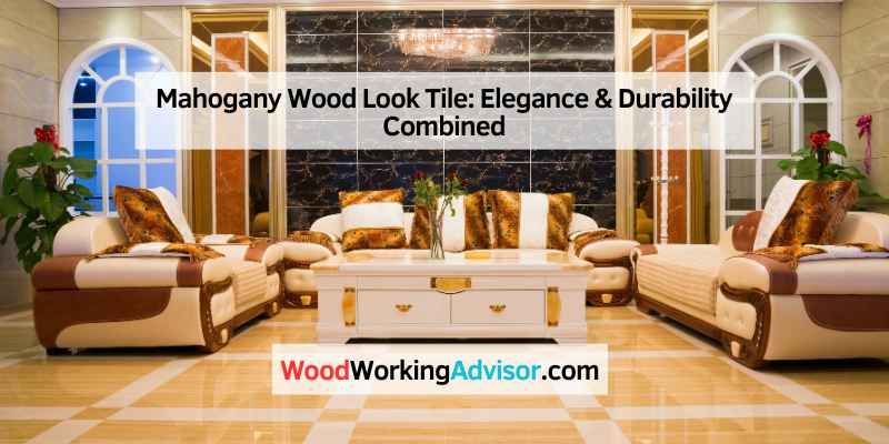 Mahogany Wood Look Tile