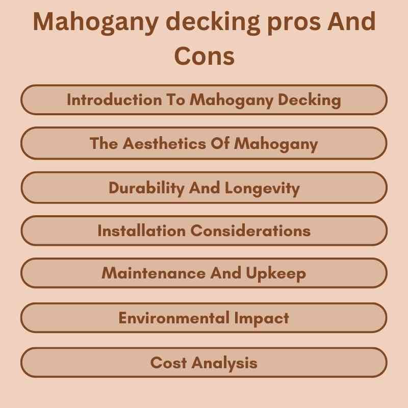 Mahogany decking pros And Cons
