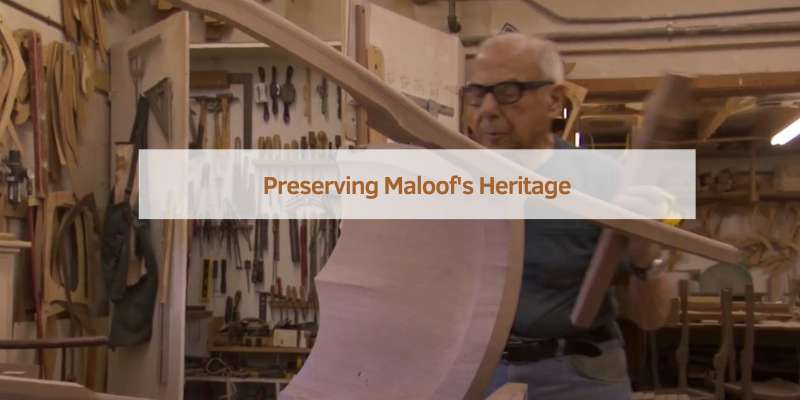 Preserving Maloof's Heritage