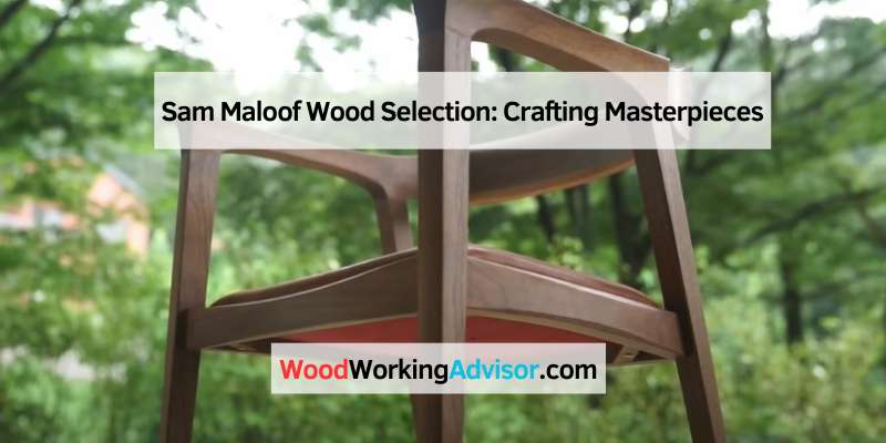 Sam Maloof Wood Selection