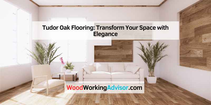 Tudor Oak Flooring
