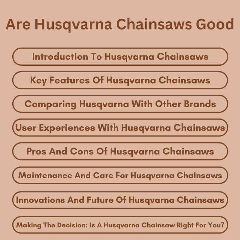 Are Husqvarna Chainsaws Good