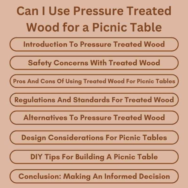 Can I Use Pressure Treated Wood for a Picnic Table? Unveil the Truth