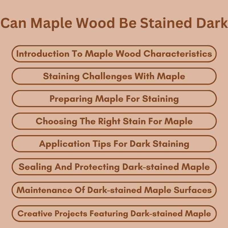 Can Maple Wood Be Stained Dark