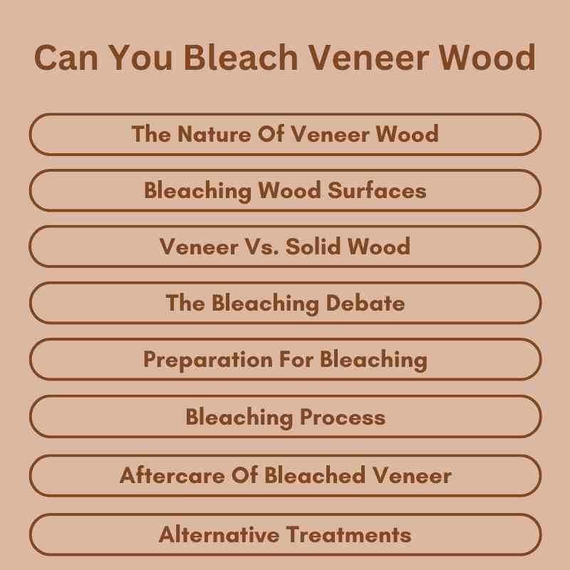 Can You Bleach Veneer Wood