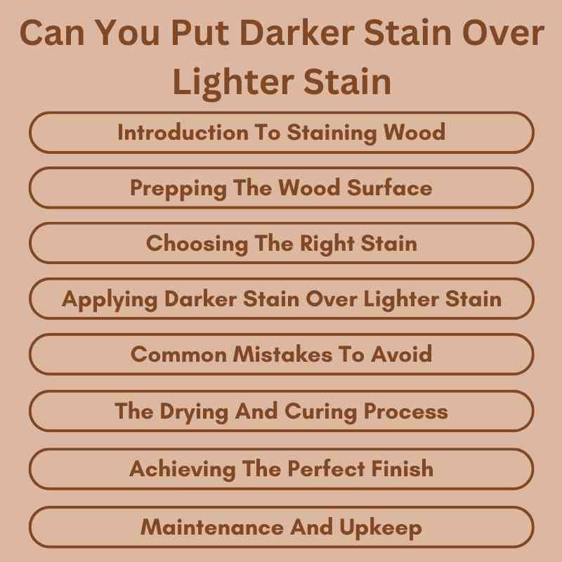 Can You Put Darker Stain Over Lighter Stain
