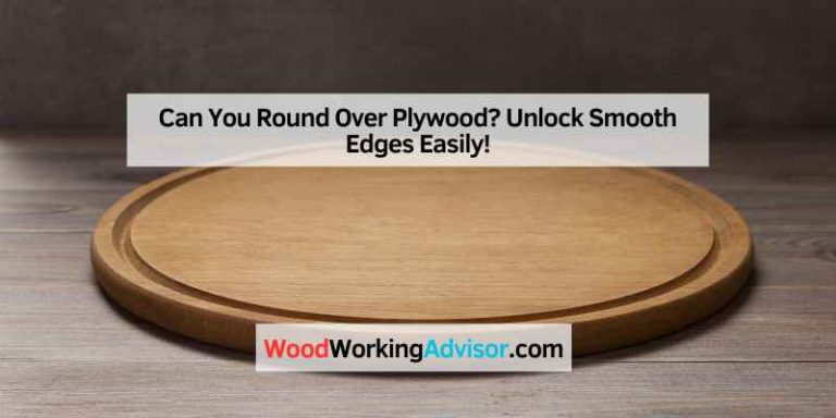Can You Round Over Plywood