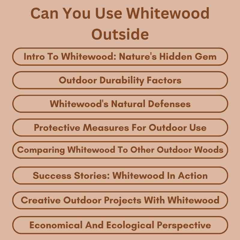 Can You Use Whitewood Outside