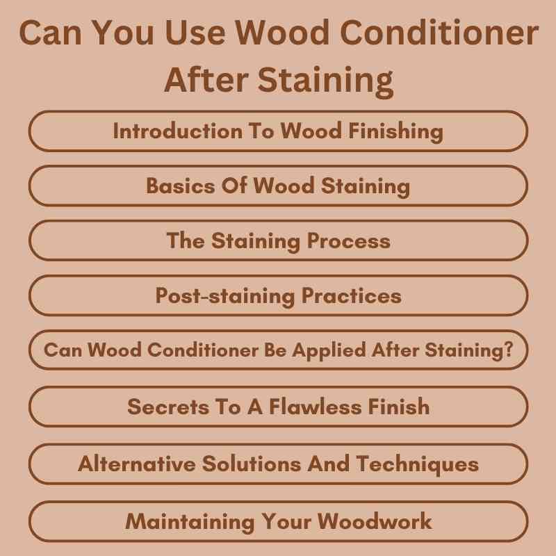 Can You Use Wood Conditioner After Staining