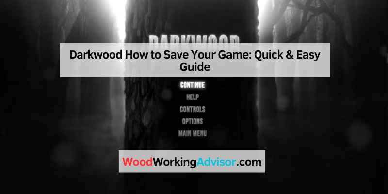 Darkwood How to Save Your Game