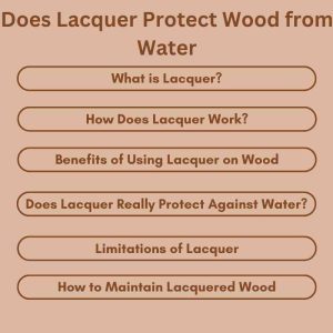 Does Lacquer Protect Wood from Water