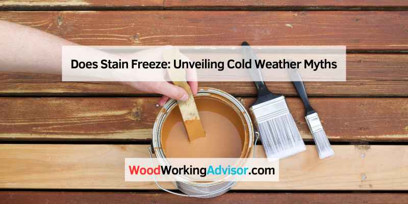 Does Stain Freeze