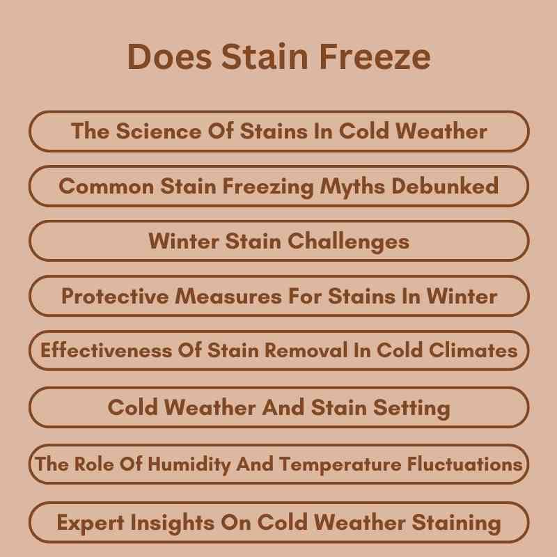 Does Stain Freeze