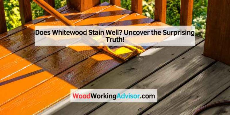 Does Whitewood Stain Well