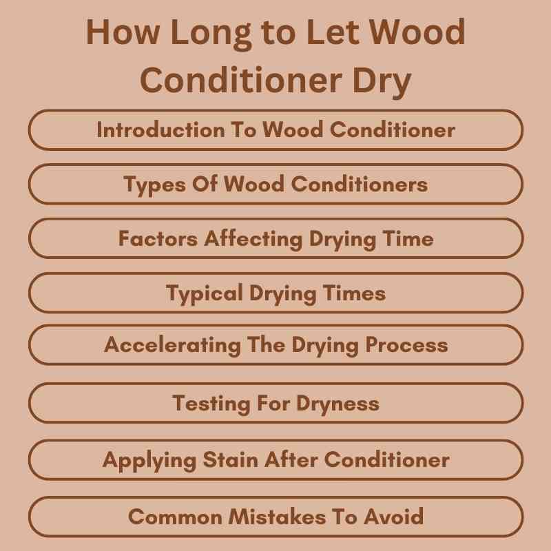 How Long to Let Wood Conditioner Dry