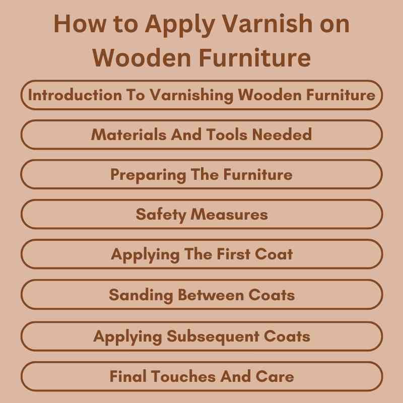 How to Apply Varnish on Wooden Furniture