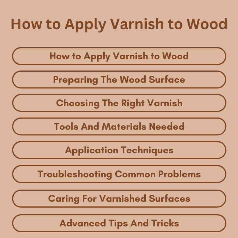 How to Apply Varnish to Wood