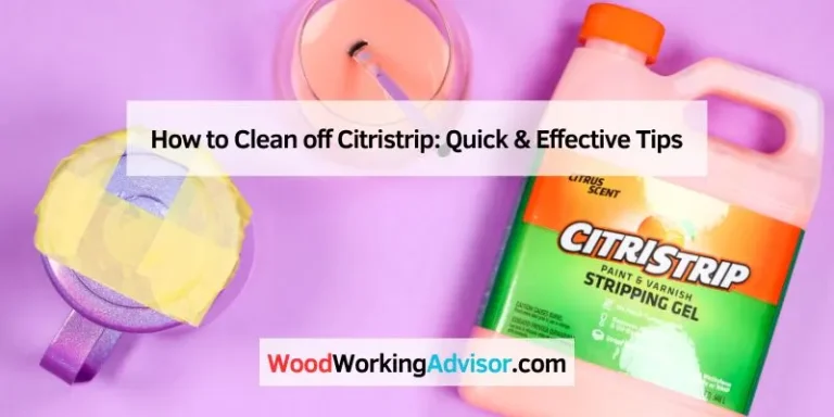 How to Clean off Citristrip
