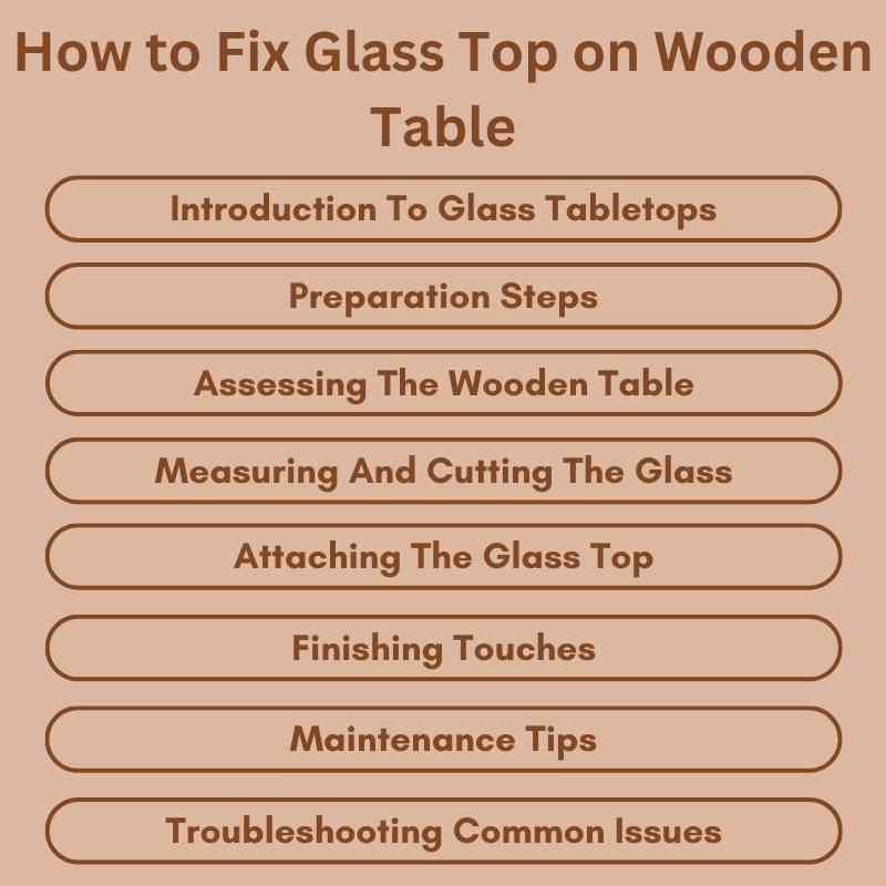 How to Fix Glass Top on Wooden Table