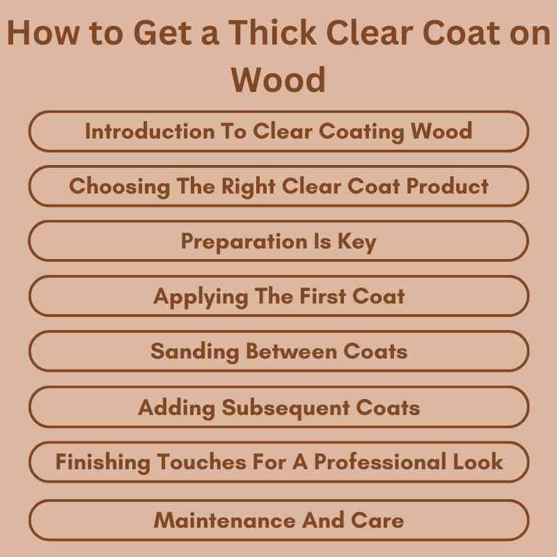 How to Get a Thick Clear Coat on Wood