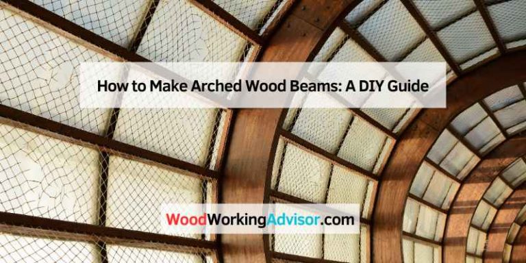How to Make Arched Wood Beams