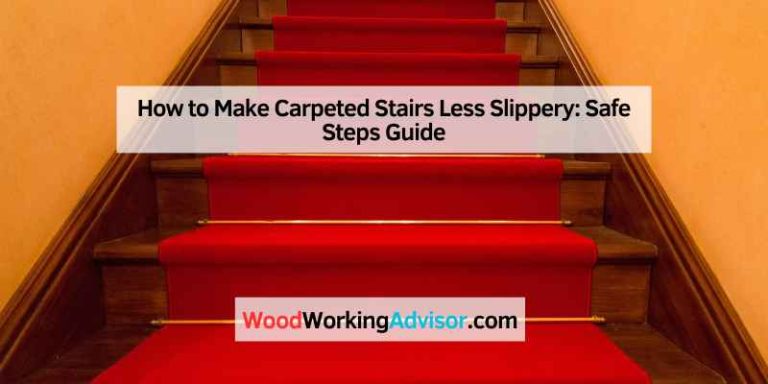 How to Make Carpeted Stairs Less Slippery