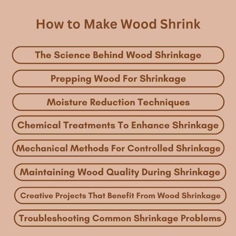 How to Make Wood Shrink