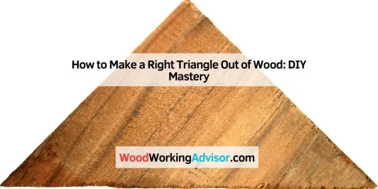 How to Make a Right Triangle Out of Wood