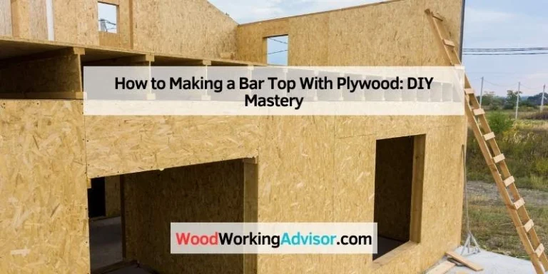How to Making a Bar Top With Plywood