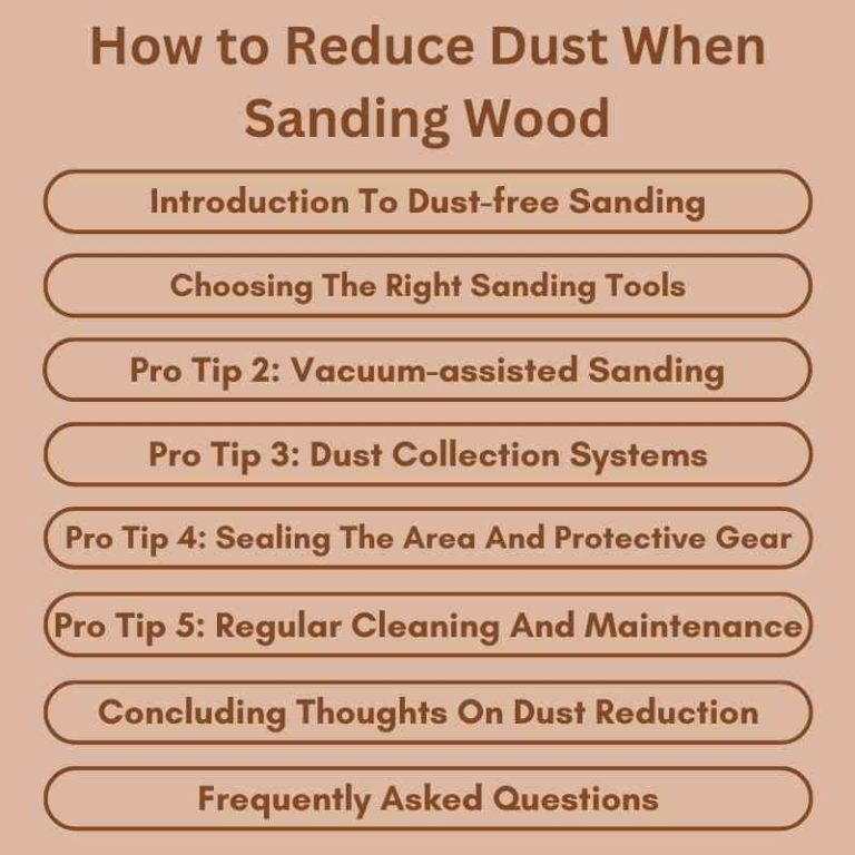 How to Reduce Dust When Sanding Wood: 5 Pro Tips
