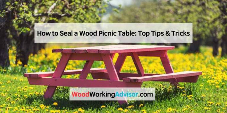 How to Seal a Wood Picnic Table