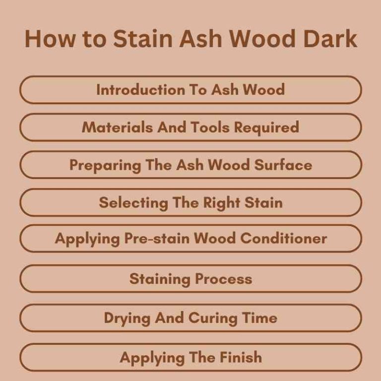 How to Stain Ash Wood Dark A StepbyStep Guide Woodworking Advisor