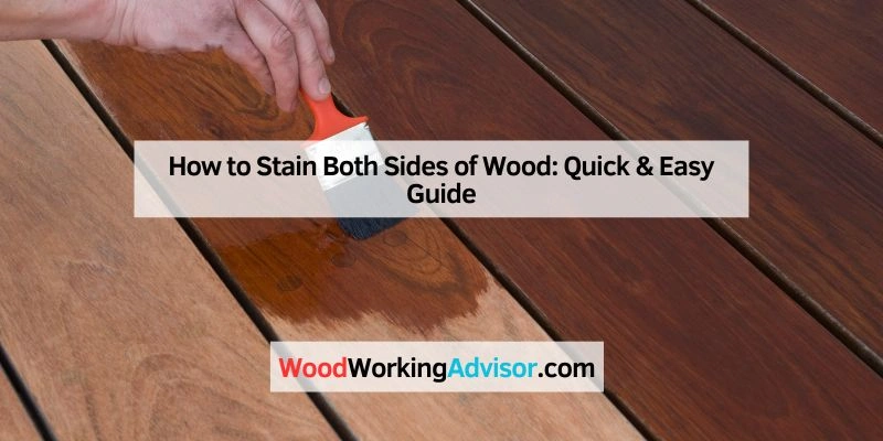 How to Stain Both Sides of Wood