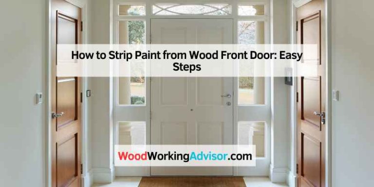How to Strip Paint from Wood Front Door