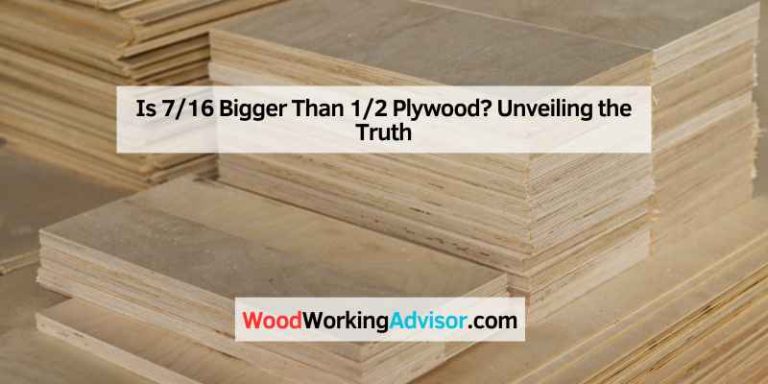 Is 716 Bigger Than 12 Plywood