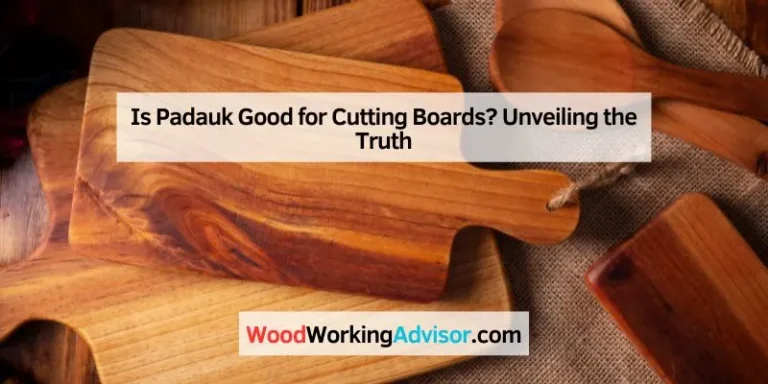 Is Padauk Good for Cutting Boards
