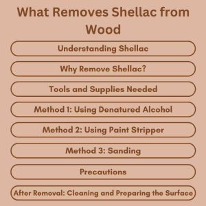 What Removes Shellac from Wood