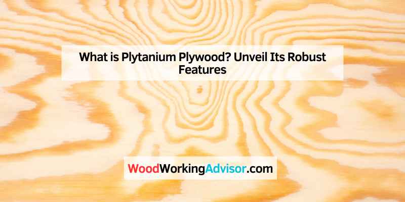 What is Plytanium Plywood