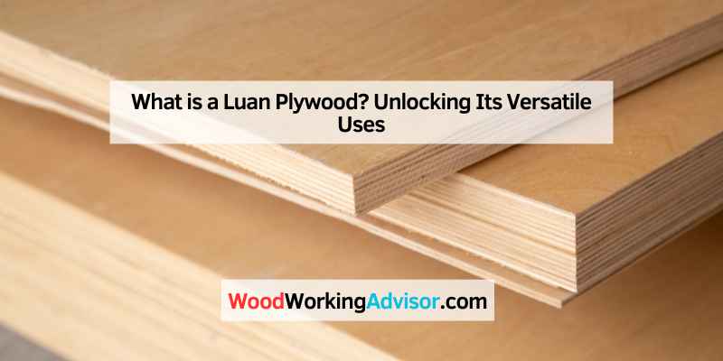 What is a Luan Plywood