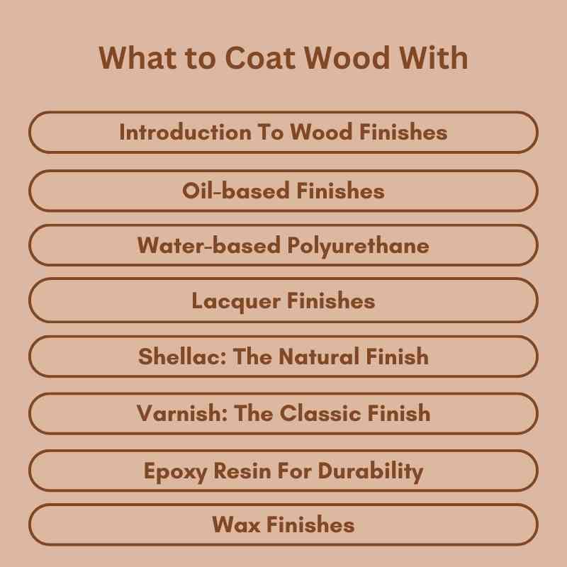 What to Coat Wood With