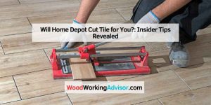 Does Home Depot Cut Tile