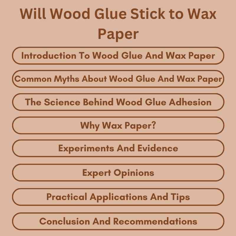 Will Wood Glue Stick to Wax Paper