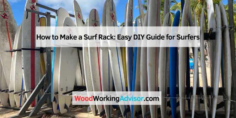 How to Make a Surf Rack