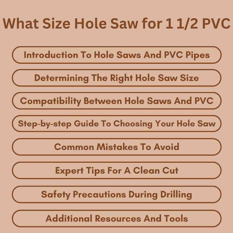 What Size Hole Saw for 1 12 PVC