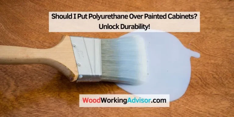Polyurethane Over Painted Cabinets