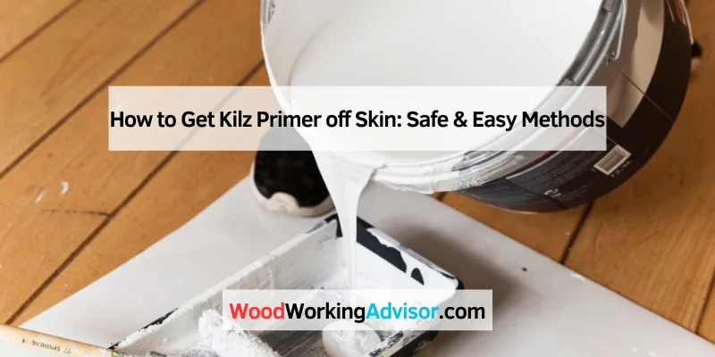 How to Get Kilz Primer off Skin