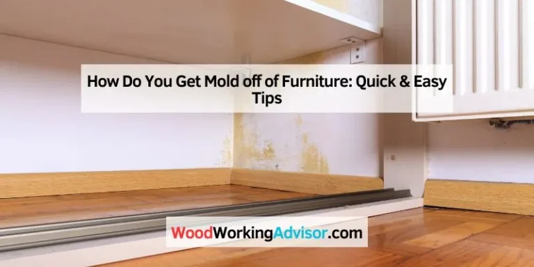 How Do You Get Mold off of Furniture