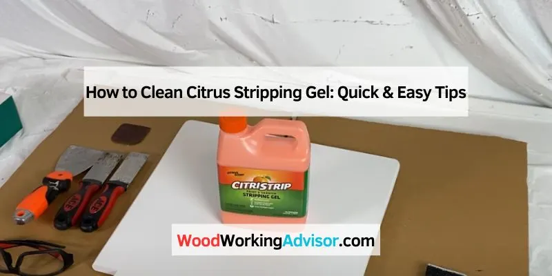 How to Clean Citrus Stripping Gel