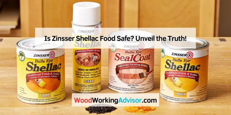 Is Zinsser Shellac Food Safe