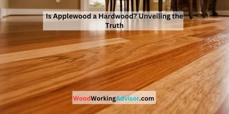Is Applewood a Hardwood